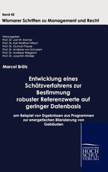 Hardcover Entwicklung eines Schätzverfahrens zur Bestimmung robuster Referenzwerte auf geringer Datenbasis unbekannter Güte [German] Book