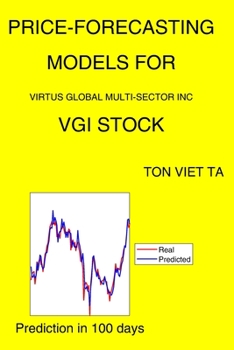 Paperback Price-Forecasting Models for Virtus Global Multi-Sector Inc VGI Stock Book