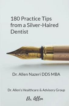 Paperback 180 Practice Tips from a Silver-Haired Dentist Book