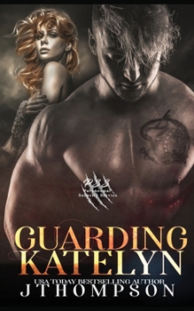 Paperback Guarding Katelyn Book
