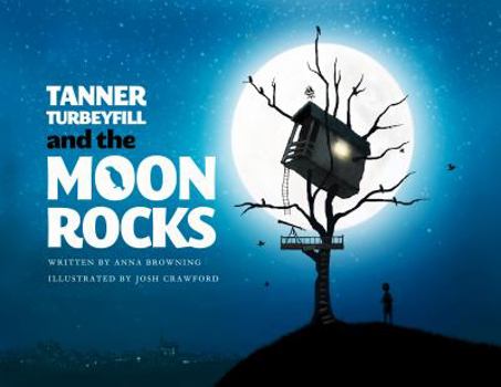 Hardcover Tanner Turbeyfill and the Moon Rocks [With CD (Audio)] Book