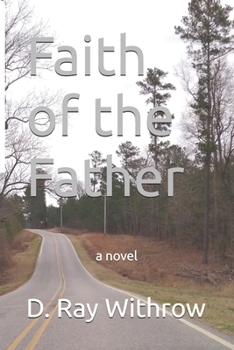 Paperback Faith of The Father: a novel (Lord Anson, book 3) Book