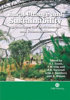 Hardcover Rural Change and Sustainability: Agriculture, the Environment and Communities Book