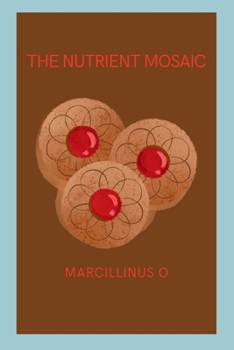 The Nutrient Mosaic