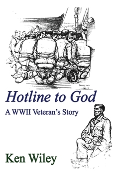 Hardcover Hotline to God: A WWII Veteran's Story Book