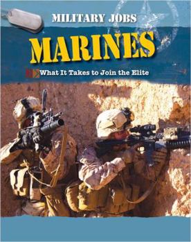 Library Binding Marines: What It Takes to Join the Elite Book