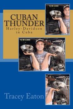 Paperback Cuban Thunder: Harley-Davidson in Cuba Book