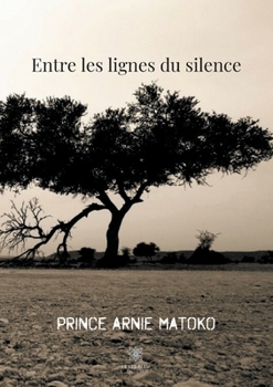 Paperback Entre les lignes du silence [French] Book