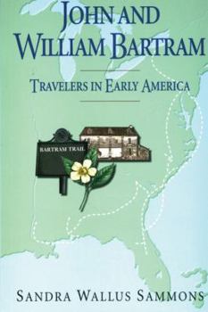 Paperback John and William Bartram: Travelers in Early America Book