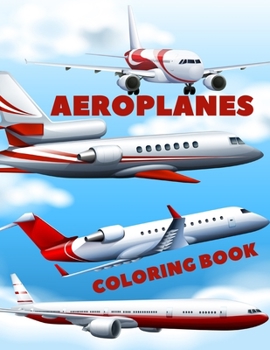 Paperback Aeroplanes Coloring Book: Coloring book for kids and adults. Book