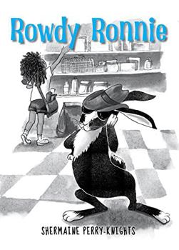 Paperback Rowdy Ronnie: A Children’s Book About Developing Patience and Kindness Book