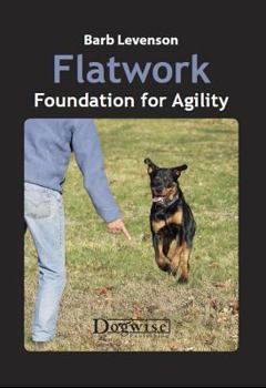 Paperback Flatwork: Foundation for Agility Book