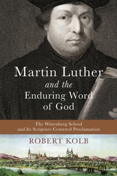 Paperback Martin Luther and the Enduring Word of God Book