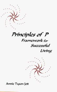 Paperback Principles of P: Framework for Successful Living [Large Print] Book
