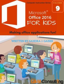 Paperback Microsoft Office 2016 for Kids Book