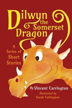 Paperback Dilwyn the Somerset Dragon Book
