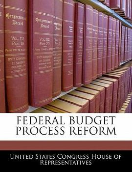 Paperback Federal Budget Process Reform Book