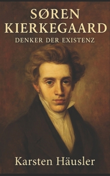 Paperback Søren Kierkegaard: Der Denker der Existenz [German] Book