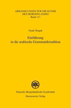 Paperback Einfuhrung in Die Arabische Grammatiktradition [Arabic] Book
