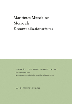 Hardcover Maritimes Mittelalter: Meere ALS Kommunikationsraume [German] Book