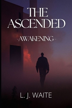 Paperback The Ascended: Awakening Book