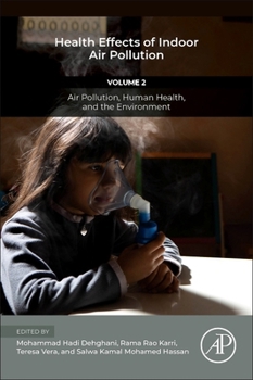 Paperback Health Effects of Indoor Air Pollution: Volume 2: Air Pollution, Human Health, and the Environment Book