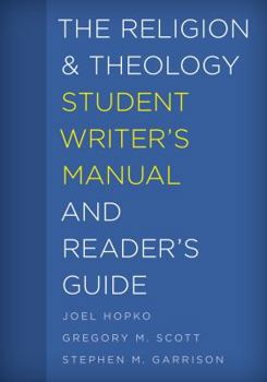 Hardcover The Religion and Theology Student Writer's Manual and Reader's Guide Book