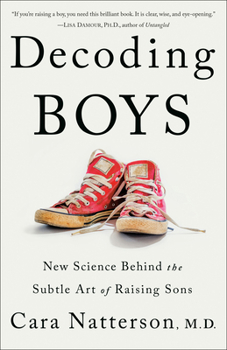 Paperback Decoding Boys: New Science Behind the Subtle Art of Raising Sons Book