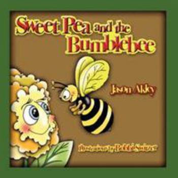 Paperback Sweet Pea and the Bumblebee Book