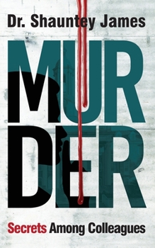 Paperback Murder: Secrets Among Colleagues Book
