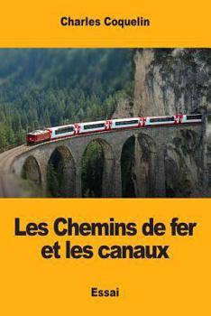 Paperback Les Chemins de fer et les canaux [French] Book