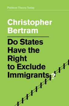 Hardcover Do States Have the Right to Exclude Immigrants? Book