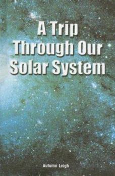 Library Binding A Trip Through Our Solar System Book