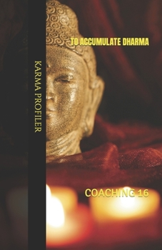 Paperback COACHING to accumulate dharma. Book