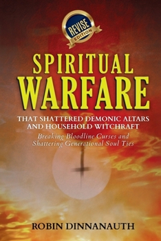 Paperback Spiritual Warfare that Shattered Demonic Alters & Household Witchcraft Book