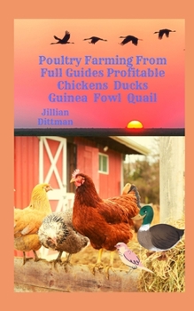Poultry Farming From Full Guides Profitable Chickens Ducks Guinea Fowl Quail