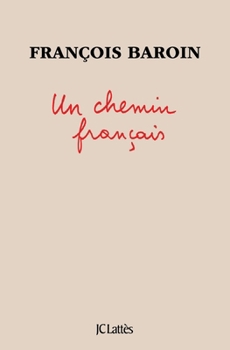 Paperback Un chemin français [French] Book