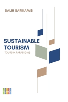 Hardcover Sustainable Tourism: Tourism Paradigms Book