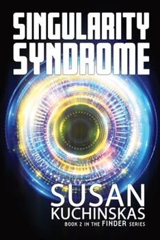 Paperback Singularity Syndrome: Finder Series: Book Two Book