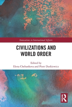 Paperback Civilizations and World Order Book