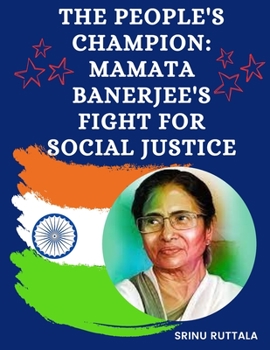 Paperback "The People's Champion: Mamata Banerjee's Fight for Social Justice" Book