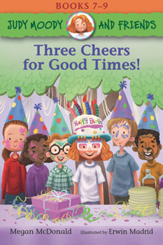 Paperback Judy Moody and Friends: Three Cheers for Good Times!: 3 Books in 1 Book