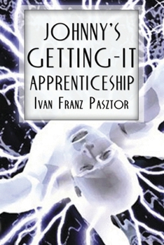 Paperback Johnny's Getting-It Apprenticeship Book