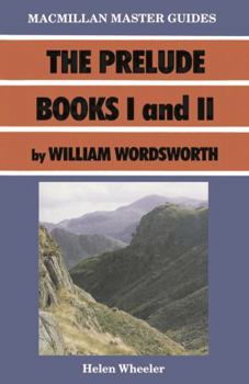 Paperback "The Prelude" Books I and II by William Wordsworth (Macmillan Master Guides) Book