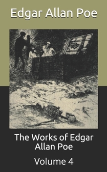 Paperback The Works of Edgar Allan Poe: Volume 4 Book