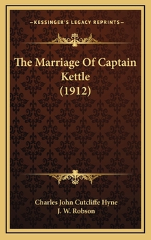 The Marriage of Captain Kettle - Book #5 of the Captain Kettle