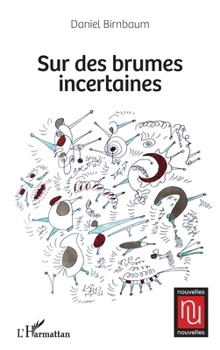 Sur des brumes incertaines (Nouvelles Nouvelles) (French Edition)