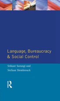 Hardcover Language, Bureaucracy and Social Control Book