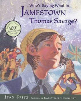Hardcover Who's Saying What in Jamestown, Thomas Savage? Book
