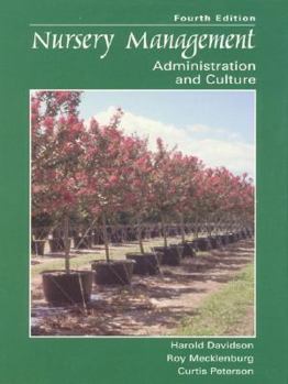 Hardcover Nursery Management: Administration and Culture (4th Edition) Book